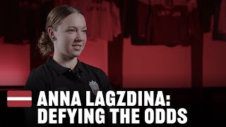 Anna Lagzdina LAT  Defying the Odds [upl. by Merri]