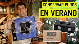 ☀️ ¿Cómo CONSERVAR puros EN VERANO🌡️  DIFERENTES Alternativas  Cigar Specialist [upl. by Imeka]