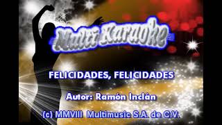 FELICIDADES FELICIDADES KARAOKE RUBEN CABELLO [upl. by Even]