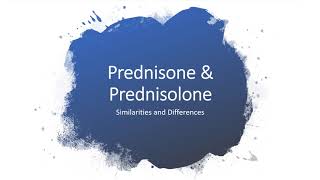 PREDNISONE and PREDNISOLONE SIMILARITIES AND DIFFERENCES [upl. by Eikcor965]