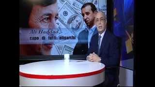 Ali Haddad Le Capo di tutti oligarchi [upl. by Nessie347]