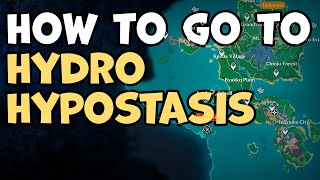 How To Go To Hydro Hypostasis Genshin Impact [upl. by Deuno]