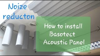 How to install Basotect Acoustic panel [upl. by Ani]