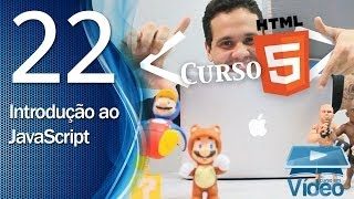 Curso de HTML5  22  Introdução ao JavaScript [upl. by Aneleairam536]