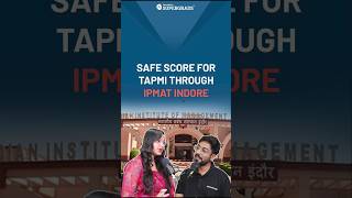 Safe Score for TAPMI Through IPMAT Indore ✅ TAPMI Cut Off  IPMAT Indore Preparation  shorts [upl. by Maurilia]