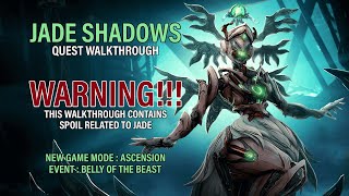 Warframe Walkthrough  Jade Shadows Quest  Belly of The Beast Event  New Ascension Mode  Full HD [upl. by Sweyn854]