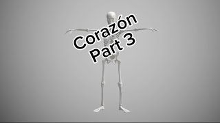 Corazón part 3 [upl. by Yetti135]