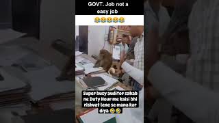 Government job not a Easy job 😂😂 [upl. by Kristan]