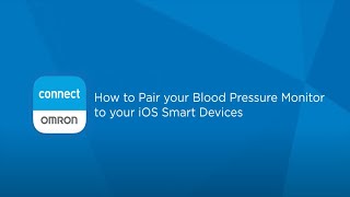 OMRON connect USCAN App iOS Pairing Video [upl. by Zoeller422]