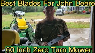 Best Blades for John Deere 60quot Zero Turn Commercial Mower [upl. by Enytnoel]