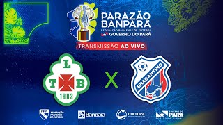 AO VIVO  Tuna x Bragantino  Parazão Banpará 2024 [upl. by Asselem]