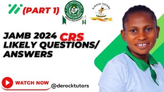 CRS Jamb 2024 Possible Questions And Answers part 1 [upl. by Yenahs]