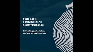 Sustainable agriculture for a healthy Baltic Sea event promo [upl. by Aciras]