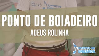 Ponto de Boiadeiro  Adeus rolinha [upl. by Mccord333]