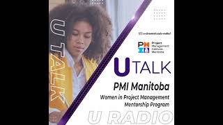 U Talk PMI Manitoba [upl. by Ava221]