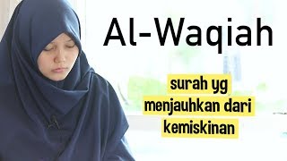 Merdu Murotal Surah Al Waqiah Hari Kiamat Irama Bayyati Oleh Yosi Nofita Sari [upl. by Gerta]