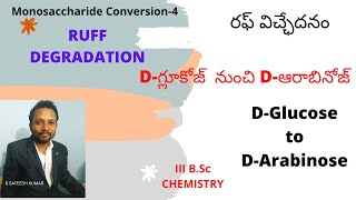 Ruff degradation  D Glucose to DArabinose  Monosaccharide conversion [upl. by Sibylla]