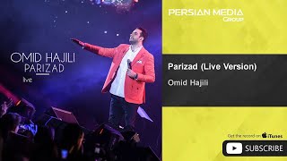 Omid Hajili  Parizad  Live Version  امید حاجیلی  پریزاد  اجرای زنده [upl. by Karlin]