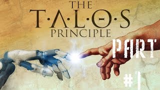 The Talos Principle Gameplay Walkthrough Part 1 1080pPC [upl. by Doak938]