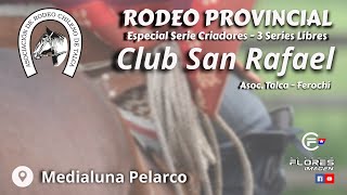 1ra SERIE LIBRE  RODEO PROVINCIAL CLUB SAN RAFAEL  Asoc Talca  FEROCHI [upl. by Rabi491]