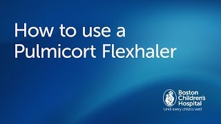 How to use a Pulmicort Flexhaler  Boston Childrens Hospital [upl. by Esyak]