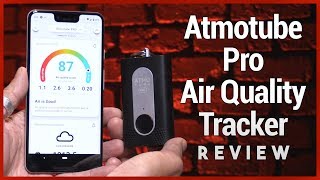 Atmotube Pro Review  Personal Air Quality Tracker [upl. by Dihsar]