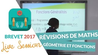 Brevet 2017  Révisions live de Maths  Géométrie et fonctions  digiSchool [upl. by Archambault]