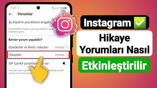 Instagram Hikaye Yorumları Nasıl Etkinleştirilir  2024 Güncellemesi [upl. by Annam]