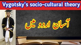 Vygoskys Theory socio culture in Urdu  computer world bj tech [upl. by Anilatak16]