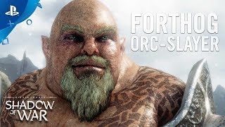 Middleearth Shadow of War  Forthog OrcSlayer Trailer  PS4 [upl. by Bowyer6]