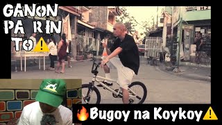 Bugoy na Koykoy  Ganon Paren To Official Music Video  REACTION l 16 Bars [upl. by Paulie]