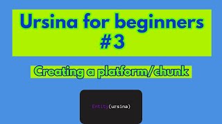 Ursina engine for beginnersCreating a platformchunk [upl. by Ahseneuq]