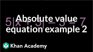 Absolute value equation example 2  Linear equations  Algebra I  Khan Academy [upl. by Lole132]