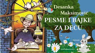 Desanka Maksimović  PESME I BAJKE ZA DECU  Recitacije tekstovi [upl. by Littman]