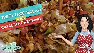 1980s Taco Salad Like Oh My God Who Else had this Salad in the 1980s [upl. by Island]