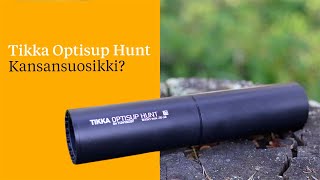 Tikka Optisup Hunt – Kansansuosikki [upl. by Coffeng]