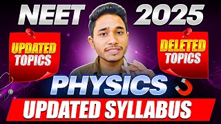 NEET 2025 UPDATED SYLLABUS  Complete PHYSICS ✅  Detailed Analysis 🎯 [upl. by Annuahsal901]