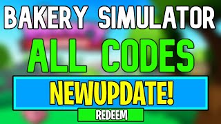 New Bakery Simulator Codes  Roblox Bakery Simulator Codes May 2024 [upl. by Neff]