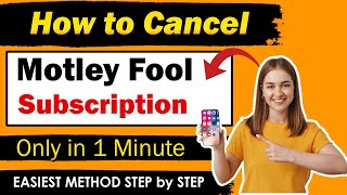 How To Cancel Motley Fool Subscription  NEW METHOD [upl. by Ulyram]