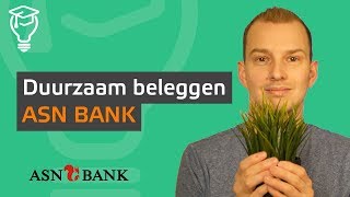 Duurzaam Beleggen  ASN Bank [upl. by Akinnej]