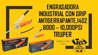 ENGRASADORA INDUSTRIAL CON MANGO GRIP ANTIDERRAPANTE 14oz 8000 – 10000 PSI TRUPER [upl. by Amando405]