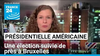 Présidentielle américaine  une élection suivie de près à Bruxelles • FRANCE 24 [upl. by Rafaelle]