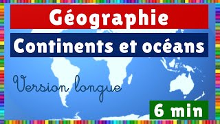 Les continents et les océans version longue [upl. by Irme]