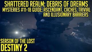 Mysteries 1118 Guide Ascendant Caches Illusionary  Debris Of Dreams  Destiny 2 [upl. by Yuille339]