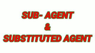 Subagent and Substituted Agent or Coagent [upl. by Wimsatt]