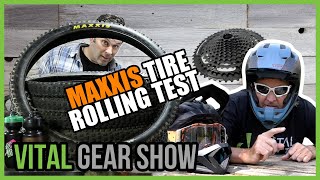 MAXXIS MTB Tire Rolling Test New Bikes amp More  Vital Gear Show [upl. by Ellehsem]