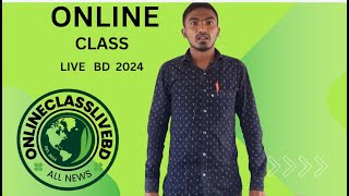 Online class live BD 2024 [upl. by Jung830]