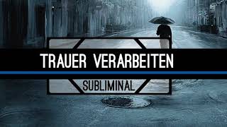 Trauer bewältigen  Depressionen auflösen  Lebensfreude aktivieren [upl. by Nim]