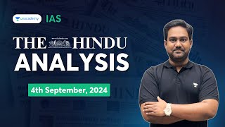 The Hindu Newspaper Analysis LIVE  4th September  UPSC Current Affairs Today  Chethan N [upl. by Naivaf138]