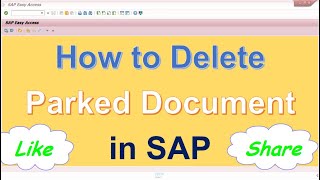 How to delete Parked document in SAP [upl. by Komsa]